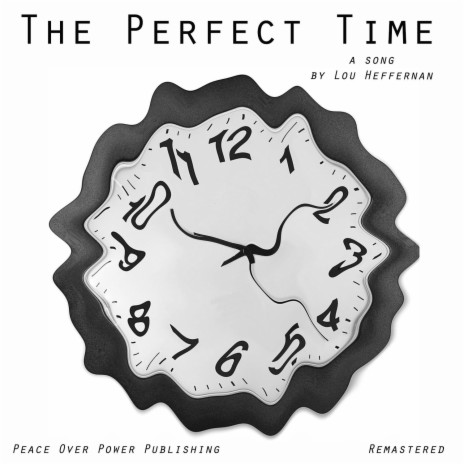 The Perfect Time (Remastered) | Boomplay Music