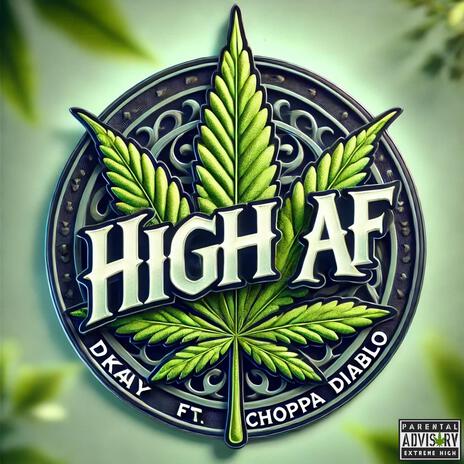 High AF ft. Choppa Diablo | Boomplay Music