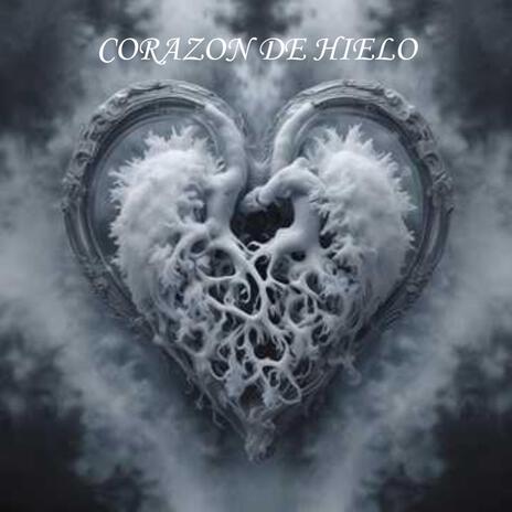 Corazon De Hielo | Boomplay Music