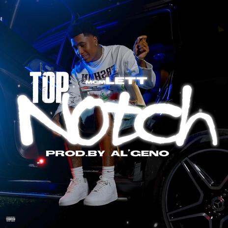 Top Notch | Boomplay Music