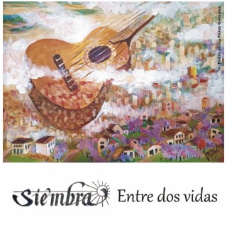 Siembra - Entre dos vidas