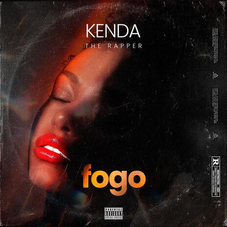 FOGO ft. Kenda | Boomplay Music