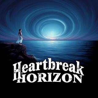 Heartbreak Horizon