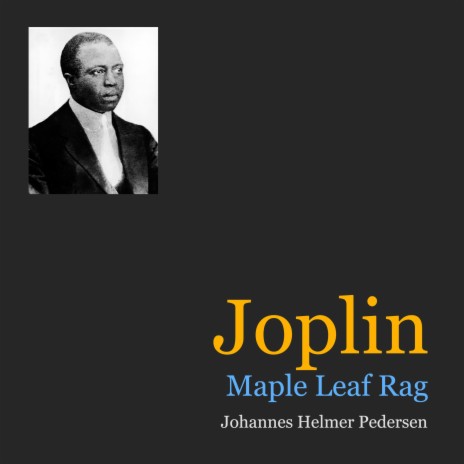 Joplin: Maple Leaf Rag | Boomplay Music