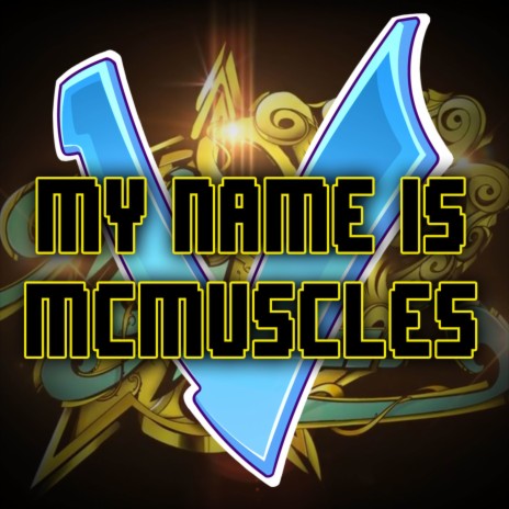 My Name Is McMuscles | Boomplay Music