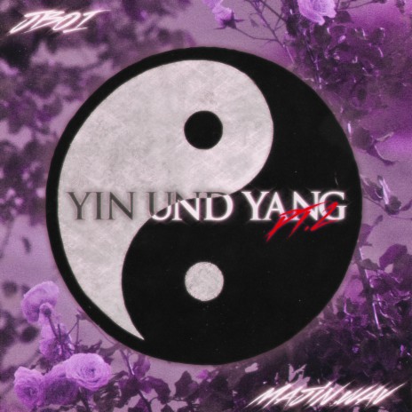 Yin & Yang pt. 2 ft. majin wav | Boomplay Music