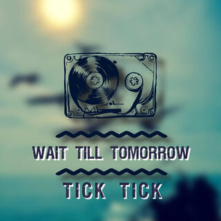 Tick Tick