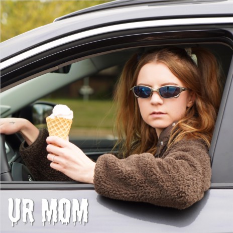 ur mom | Boomplay Music