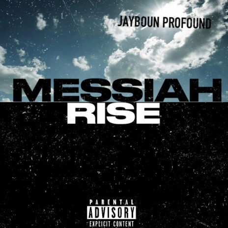 Messiah Rise | Boomplay Music