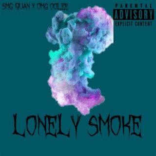 Lonely smoke