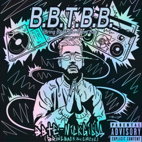 B.B.T.B.B. (Bring Back The Boom Bap) ft. 3NAM3S | Boomplay Music