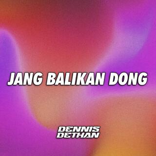 Jang Balikan Dong