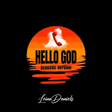 Hello God (Acoustic Version)