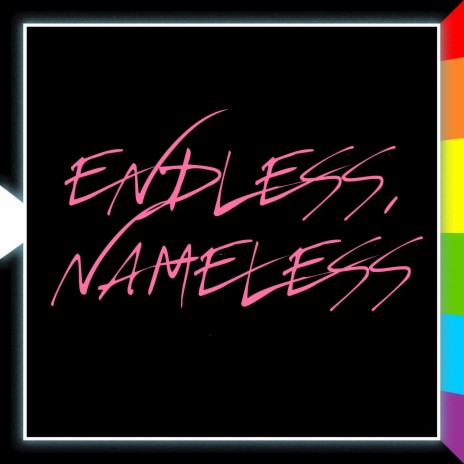 Endless, Nameless | Boomplay Music