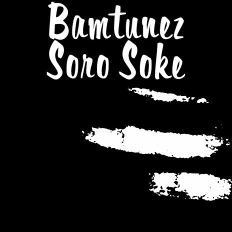 Soro Soke | Boomplay Music