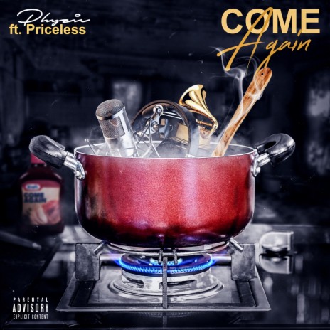 Come Again ft. Priceless | Boomplay Music