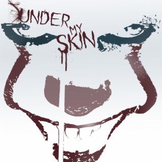 Under My Skin