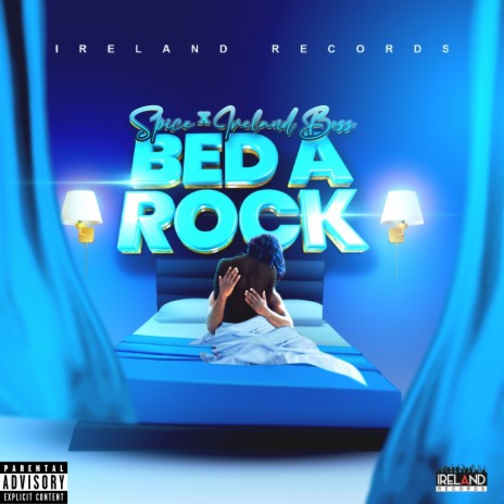 Bed a Rock ft. Ireland Boss | Boomplay Music