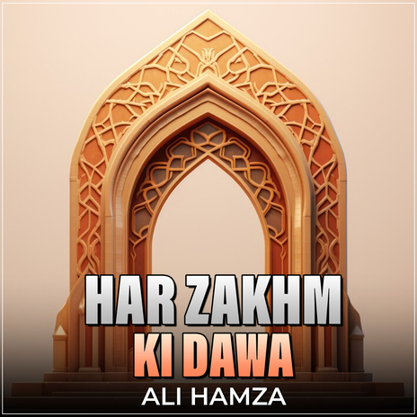 Har Zakhm Ki Dawa | Boomplay Music