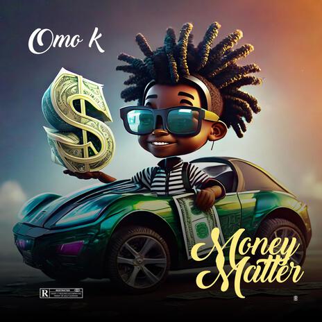 Money matter | Boomplay Music