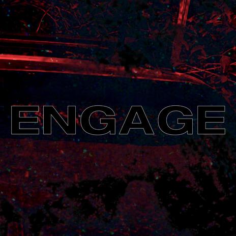 ENGAGE | Boomplay Music