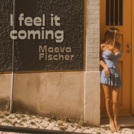 I Feel It Coming | Boomplay Music