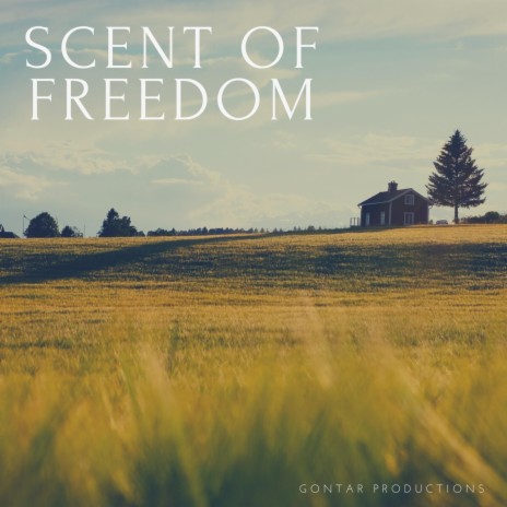 Scent of Freedom