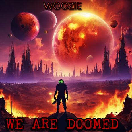 We Are Doomed | Boomplay Music