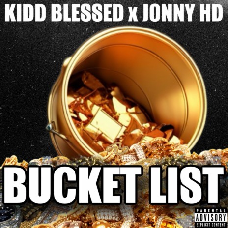 Bucket List ft. Jonny HD | Boomplay Music