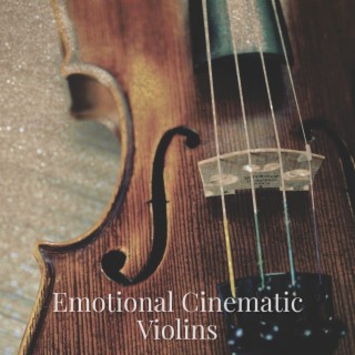 Emotional Cinematic Violins