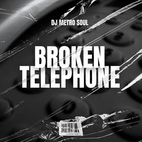 Broken Telephone | Boomplay Music