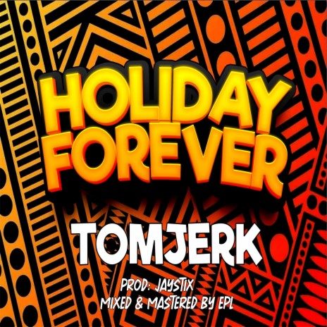 Holiday forever | Boomplay Music