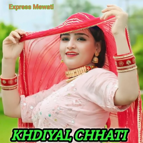 Khadiyal chhati