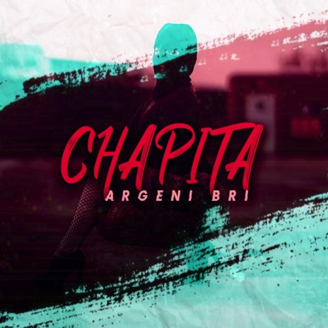 Chapita | Boomplay Music