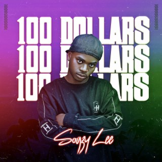100 Dollars lyrics | Boomplay Music