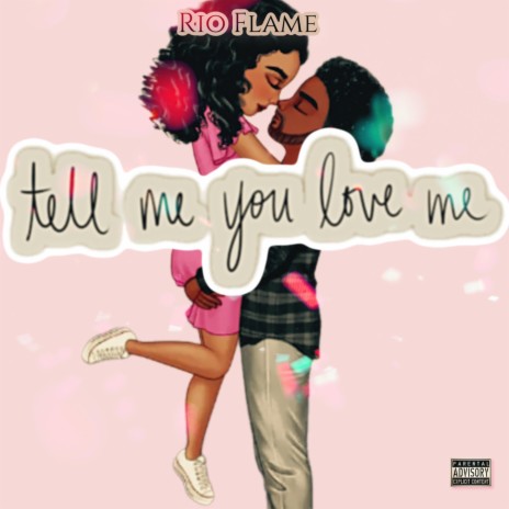 tell me you love me | Boomplay Music