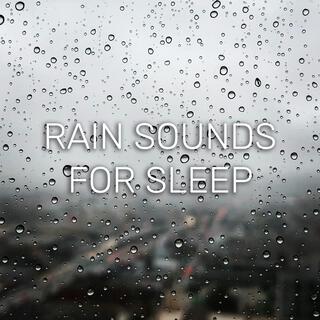 Rain Sounds For Sleep