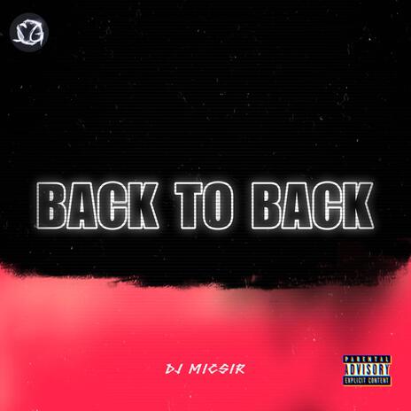 Back To Back (SG MIX) | Boomplay Music