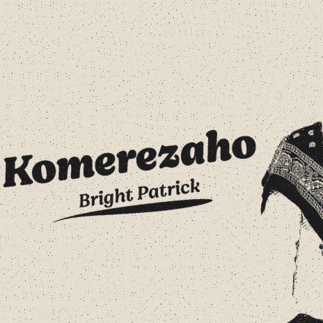 KOMEREZAHO ft. Dominic Ashimwe | Boomplay Music