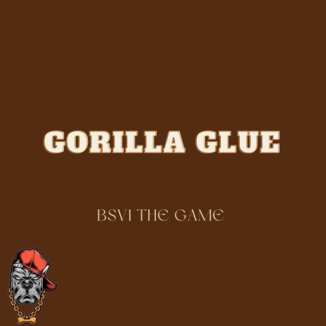 Gorilla Glue | Boomplay Music