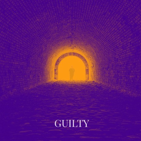 Guilty | Boomplay Music