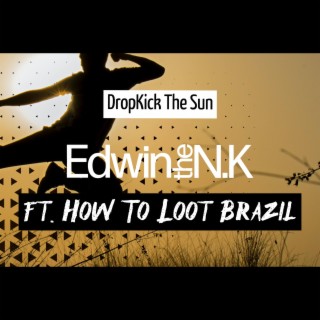DropKick The Sun