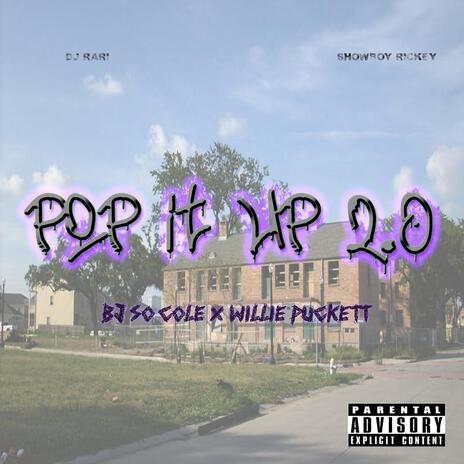 Pop It Up 2.0 | Boomplay Music