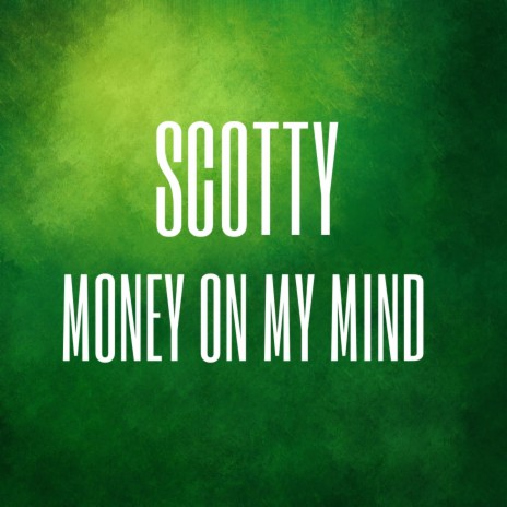 Money on My Mind | Boomplay Music