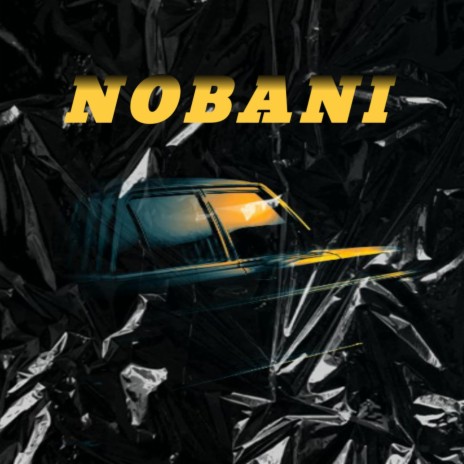 Nobani ft. SmallB & Dutch