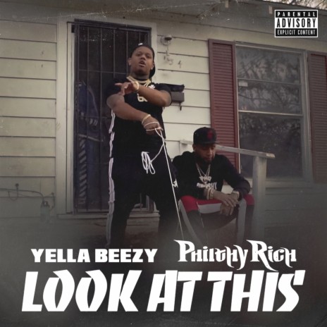 Look At This ft. Philthy Rich | Boomplay Music