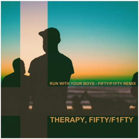 Run With Your Boys (Fifty F1fty Remix -FIFTY/F1FTY Remix) ft. Fifty F1fty | Boomplay Music