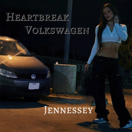 Heartbreak Volkswagen | Boomplay Music