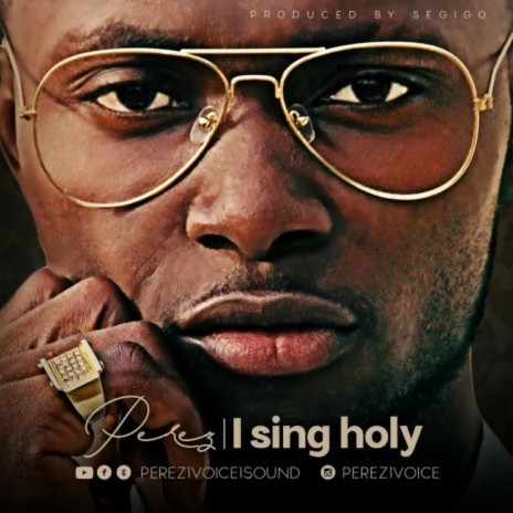 I sing holy