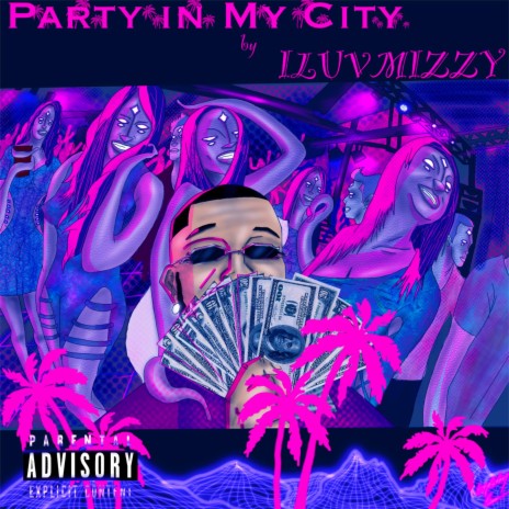 Party in my city | Boomplay Music